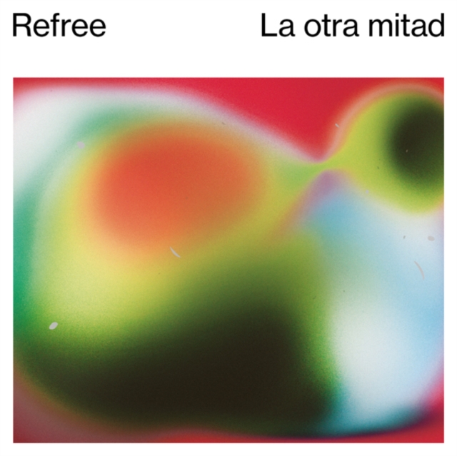 Refree - La Otra Mitad - Volume.ro