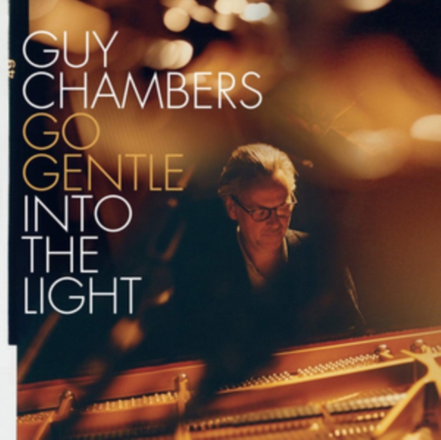 Guy Chambers - Go Gentle Into the Light - Volume.ro