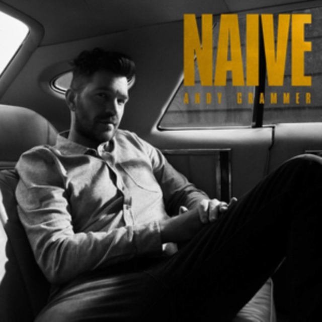 Andy Grammer - Naive - Volume.ro