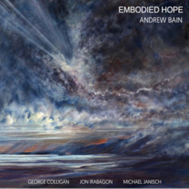 Andrew Bain - Embodied Hope - Volume.ro