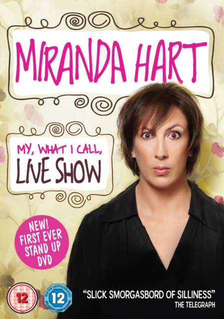 Miranda Hart: My, What I Call, Live Show 2014 DVD - Volume.ro