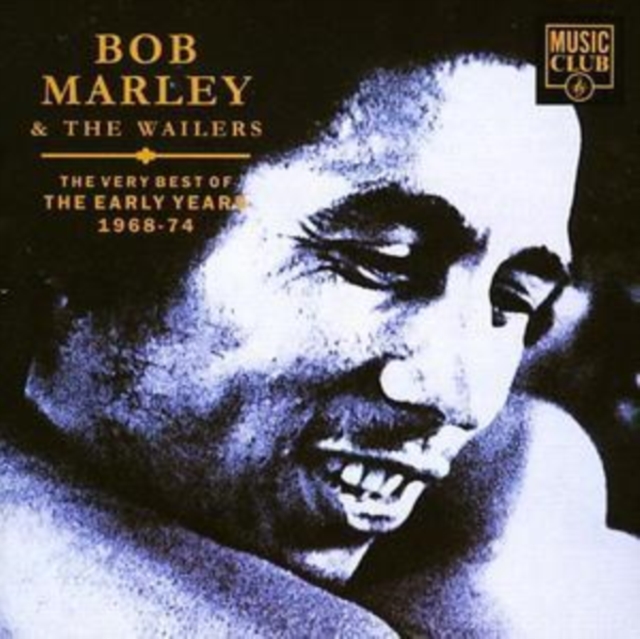 Bob Marley - The Very Best Of The Early Years 1968-74 CD - Volume.ro