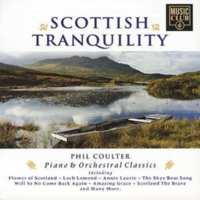Phil Coulter - Scottish Tranquillity - Volume.ro