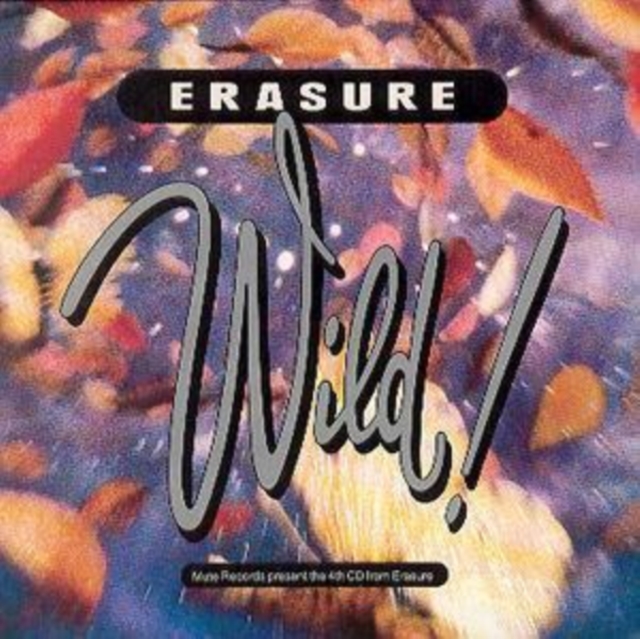 Erasure - Wild! - Volume.ro