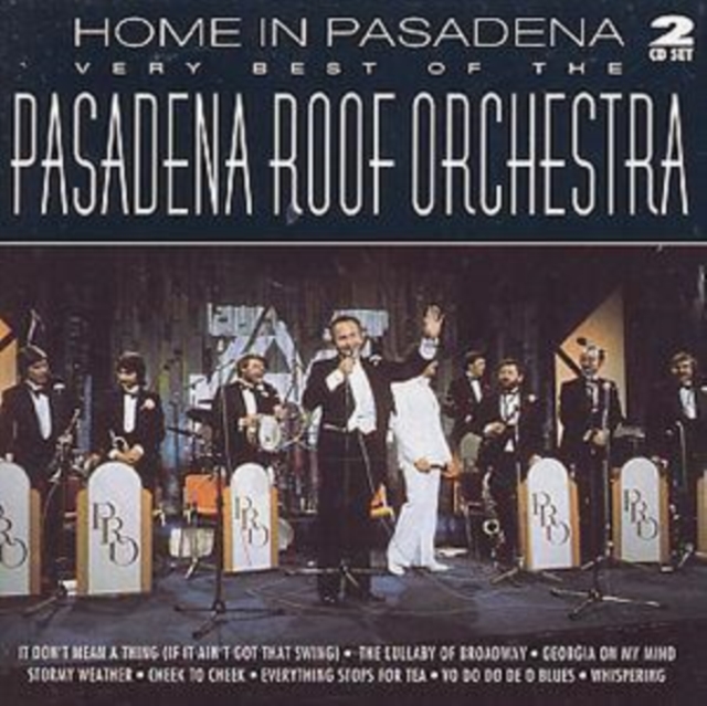 The Pasadena Roof Orchestra - Home in Pasadena - Volume.ro