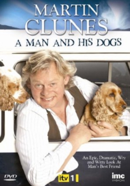 Martin Clunes: A Man and His Dogs 2008 DVD - Volume.ro