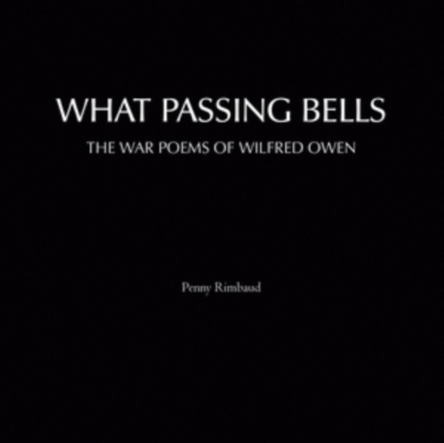 Penny Rimbaud - What Passing Bells CD - Volume.ro