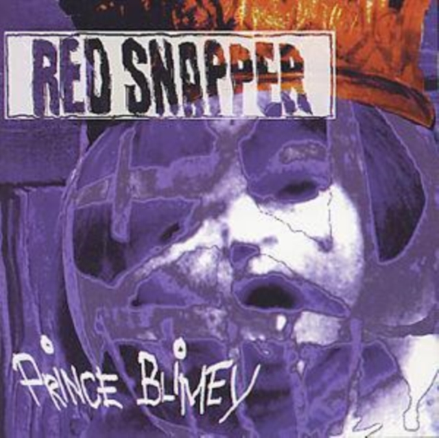 Red Snapper - Prince Blimey CD - Volume.ro