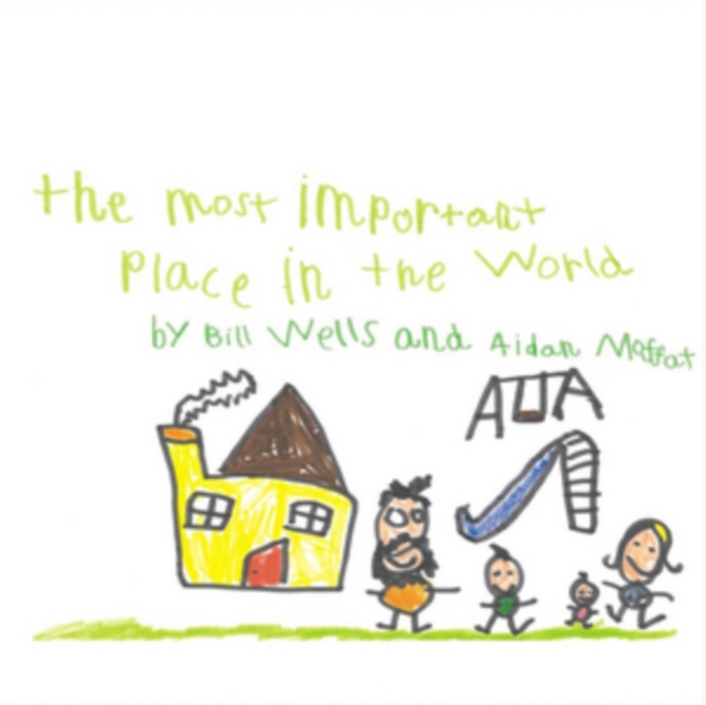 Bill Wells and Aidan Moffat - The Most Important Place in the World - Volume.ro