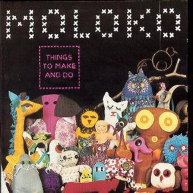 Moloko - Things to Make and Do - Volume.ro