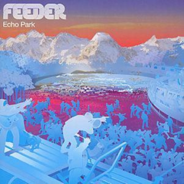 Feeder - Echo Park - Volume.ro