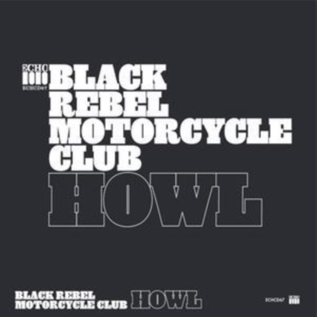 Black Rebel Motorcycle Club - Howl CD - Volume.ro