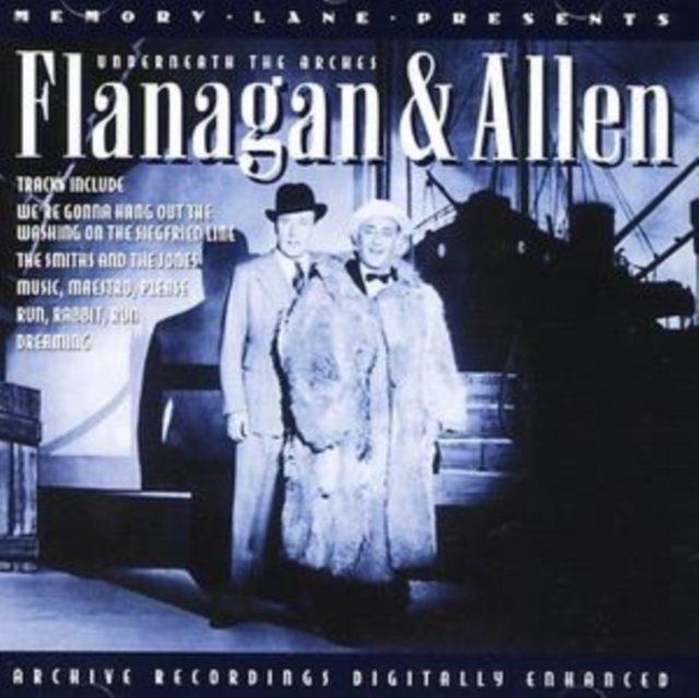 Flanagan and Allen - Underneath the Arches CD - Volume.ro