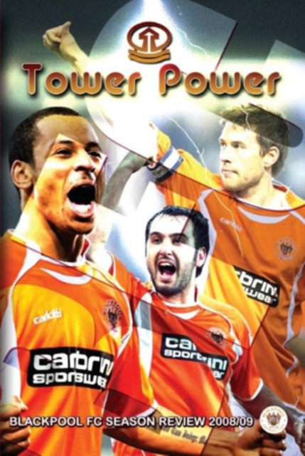 Blackpool FC: Season Review 2008/2009 - Tower Power 2009 DVD - Volume.ro