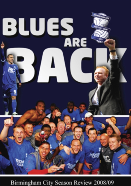 Birmingham City FC: 2008/09 - Blues Are Back 2009 DVD - Volume.ro