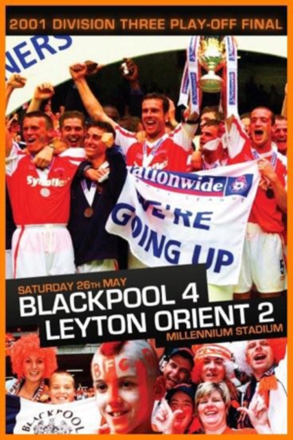 Blackpool FC: 2001 Division 3 Play-off Final - Blackpool 4... 2001 DVD - Volume.ro