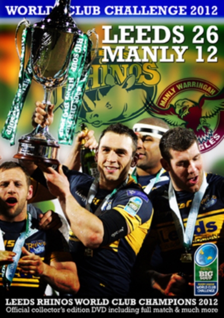 Heinz Big Soup World Club Challenge: 2012 - Leeds 26 - Manly 12 2012 DVD - Volume.ro