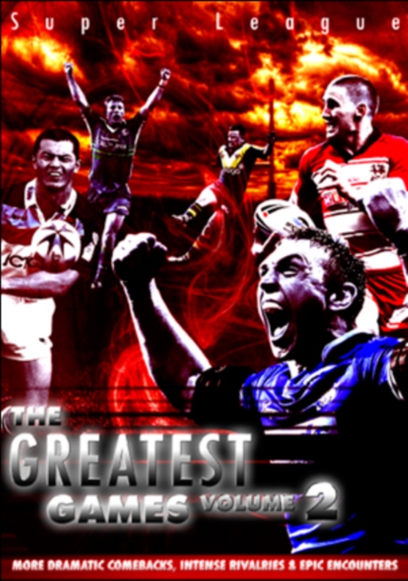 Super League: The Greatest Games - Volume 2  DVD - Volume.ro
