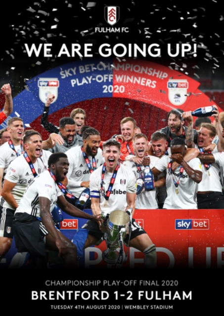 Fulham FC: We Are Going Up! - Championship Play-off Final 2020 2020 DVD - Volume.ro