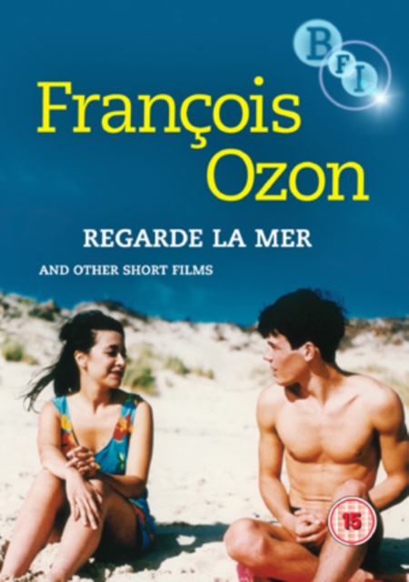 Francois Ozon: Regarde la Mer and Other Short Films 2006 DVD - Volume.ro