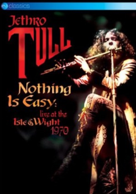 Jethro Tull: Nothing Is Easy - Live at the Isle of Wight 1970 1970 DVD - Volume.ro