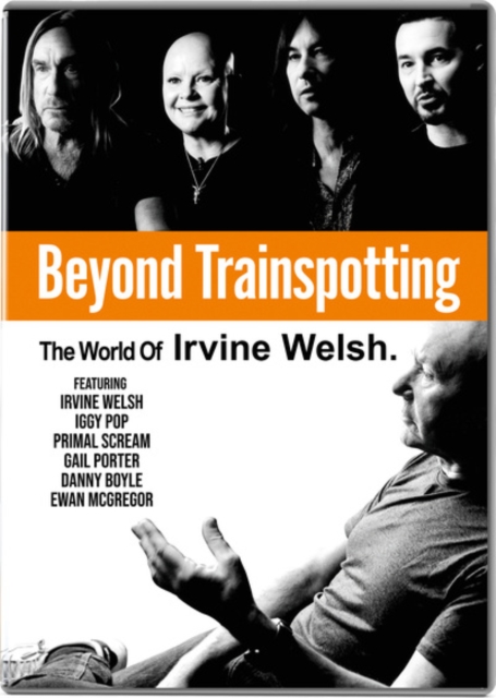 Beyond Trainspotting: The World of Irvine Welsh 2025 DVD - Volume.ro