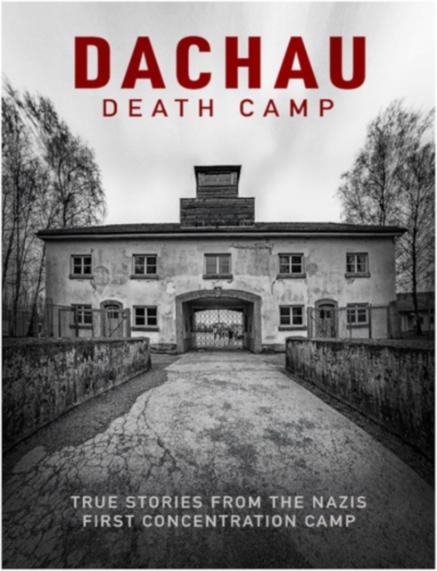 Dachau - Death Camp 2020 DVD - Volume.ro