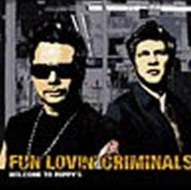 Fun Lovin Criminals - Welcome to Poppy's - Volume.ro