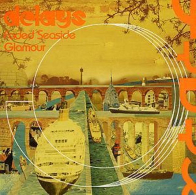 Delays - Faded Seaside Glamour - Volume.ro