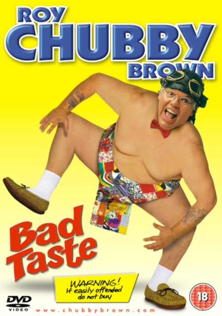Roy Chubby Brown: Bad Taste 2003 DVD - Volume.ro