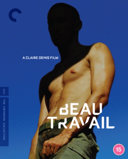Beau Travail - The Criterion Collection 1998 Blu-ray / Restored - Volume.ro