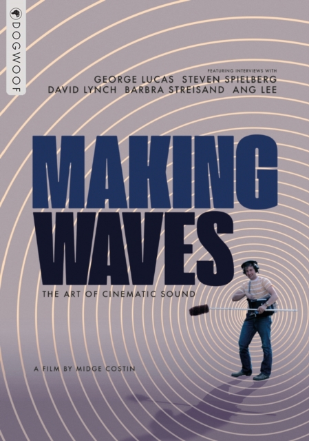 Making Waves - The Art of Cinematic Sound 2019 DVD - Volume.ro