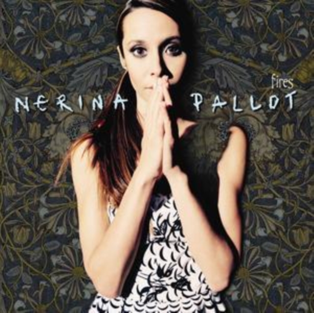 Nerina Pallot - Fires - Volume.ro