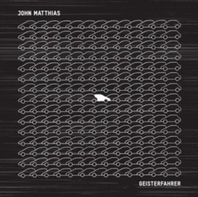 John Matthias - Geisterfahrer - Volume.ro