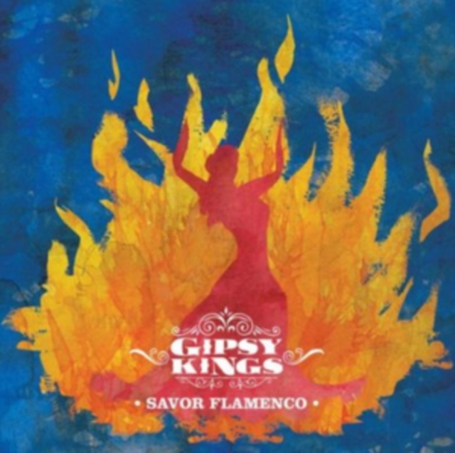Gipsy Kings - Savor Flamenco - Volume.ro