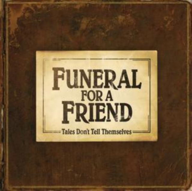 Funeral For A Friend - Tales Don't Tell Themselves CD - Volume.ro