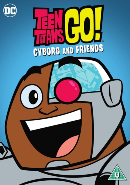 Teen Titans Go!: Cyborg and Friends 2015 DVD - Volume.ro
