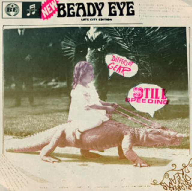Beady Eye - Different Gear, Still Speeding - Volume.ro