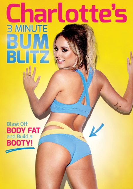 Charlotte's 3 Minute Bum Blitz 2015 DVD - Volume.ro