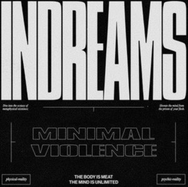 Minimal Violence - InDreams - Volume.ro