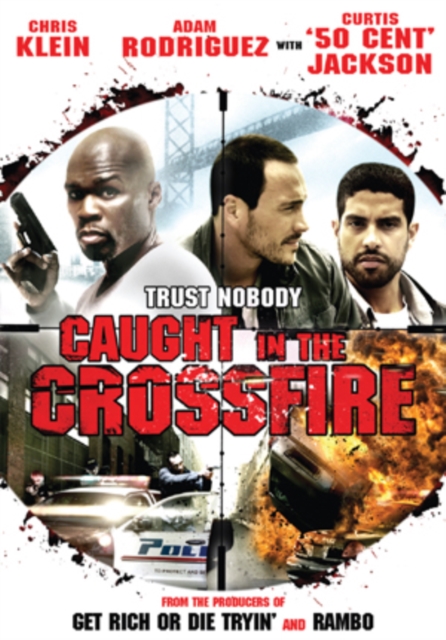 Caught in the Crossfire 2010 DVD - Volume.ro