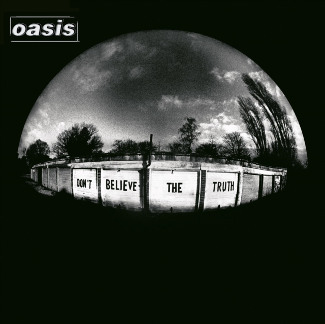 Oasis - Don't Believe the Truth - Volume.ro