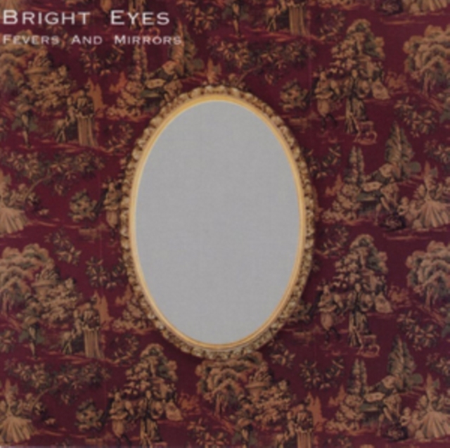 Bright Eyes - Fevers and Mirrors - Volume.ro
