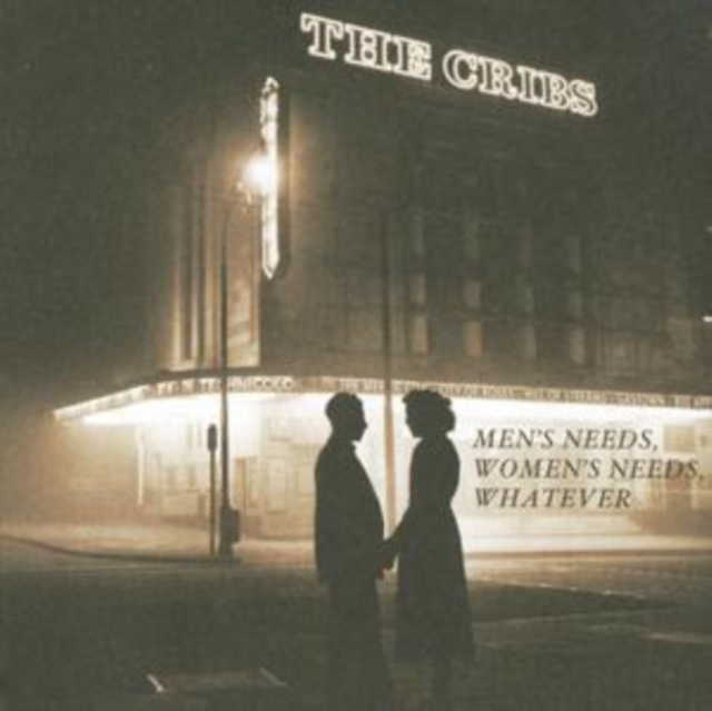 Cribs - Men's Needs, Women's Needs, Whatever - Volume.ro