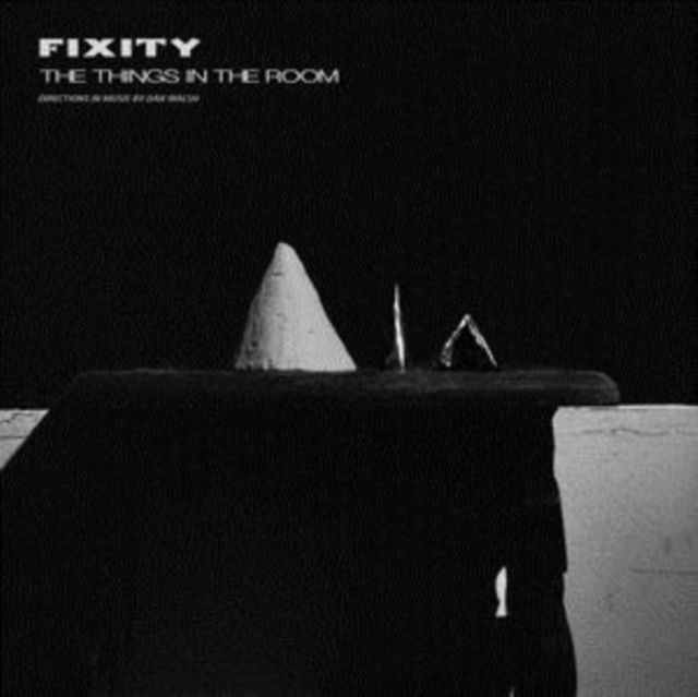 Fixity - The Things in the Room - Volume.ro
