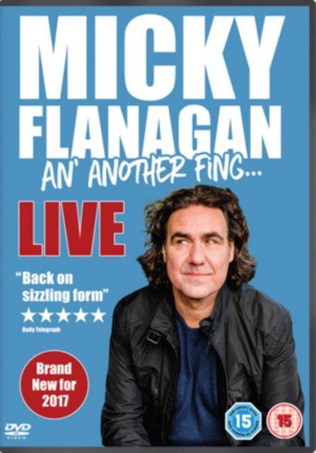 Micky Flanagan: An' Another Fing Live 2017 DVD - Volume.ro