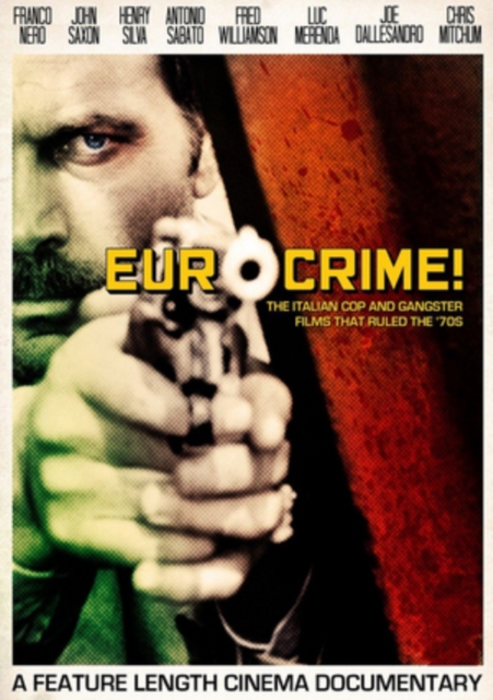 Eurocrime! The Italian Cop and Gangster Films That Ruled the '70s 2012 DVD - Volume.ro