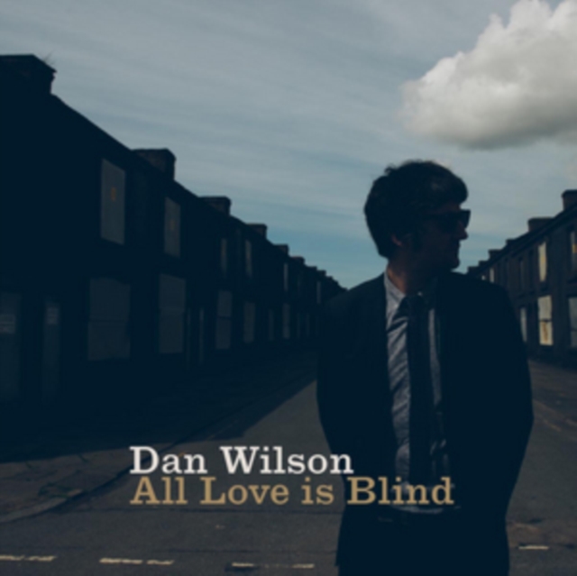 Dan Wilson - All Love Is Blind - Volume.ro