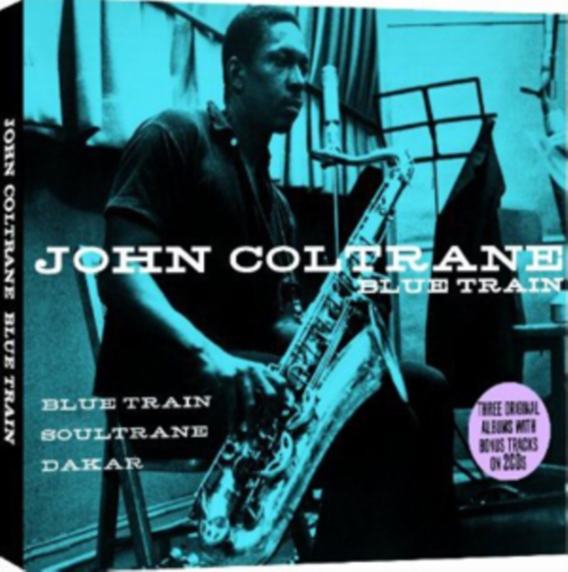 John Coltrane - Blue Train/Soultrane/Dakar - Volume.ro