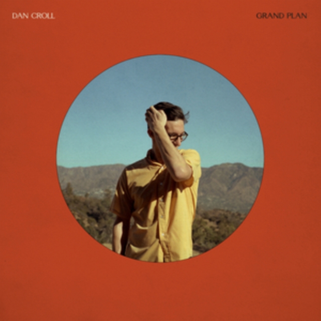 Dan Croll - Grand Plan - Volume.ro